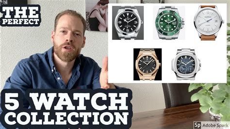 Building the Perfect 5 Watch Collection .